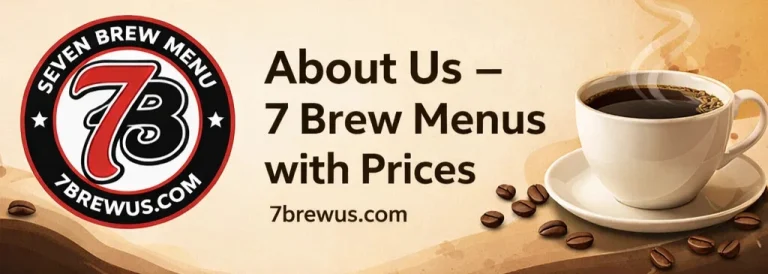 About Us 1 About Us 7 Brew Menus with Prices