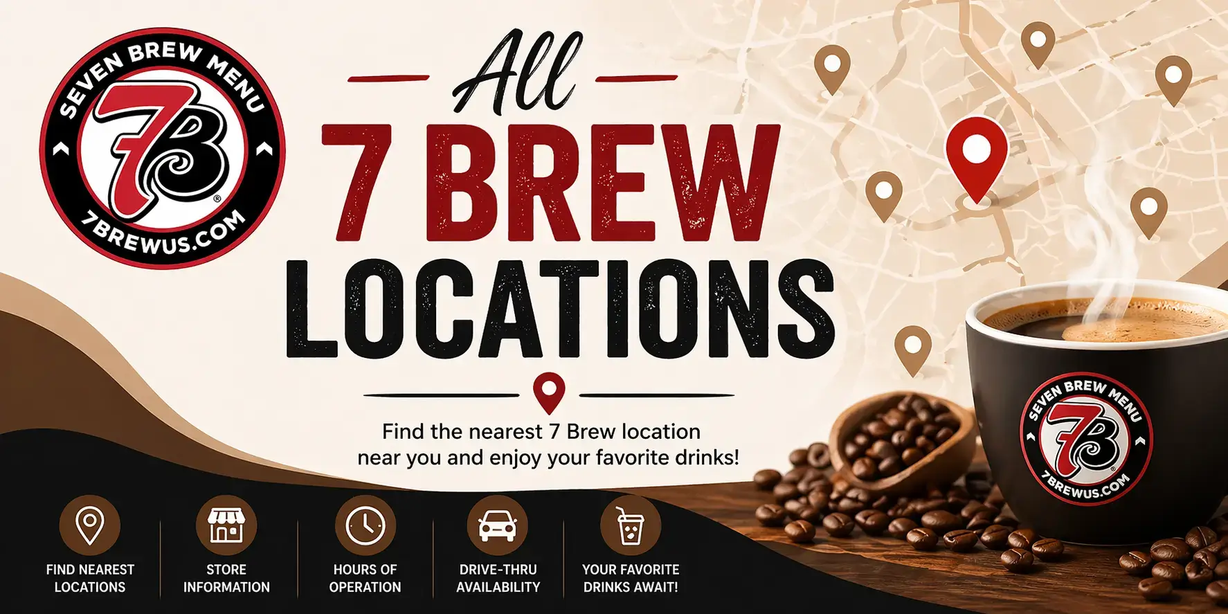 All 7 Brew Locations