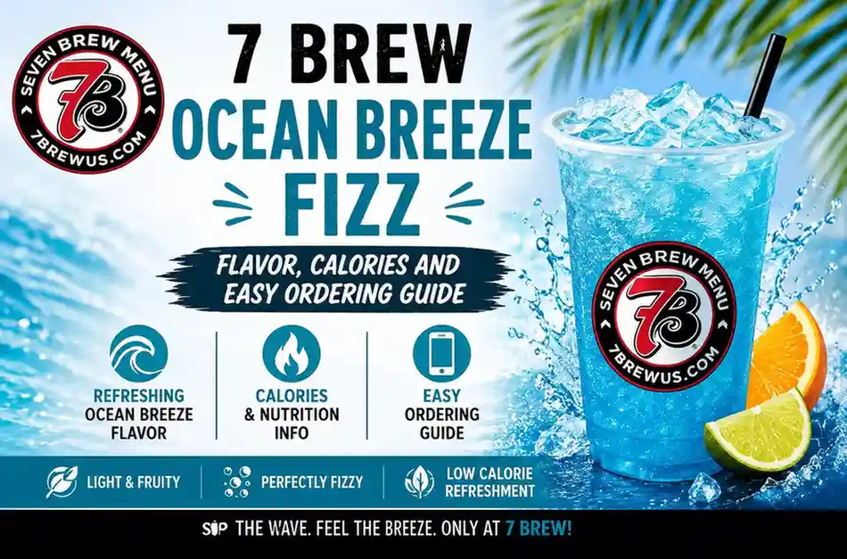 7 Brew Ocean Breeze Fizz Flavor, Calories and Easy Ordering Guide