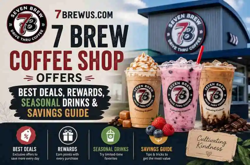 7 Brew Coffee Shop Offers Best Deals Rewards, Seasonal Drinks & Savings Guide